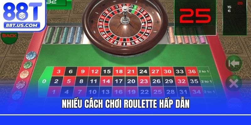 Nhiều cách chơi Roulette hấp dẫn