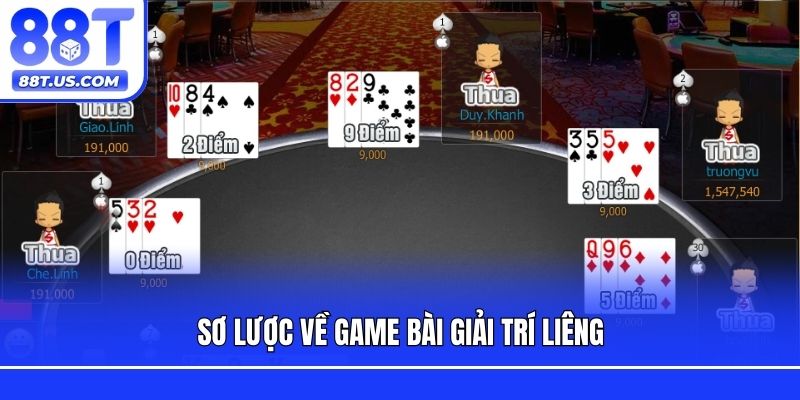 Sơ lược về game bài giải trí Liêng